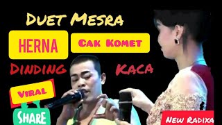 Cak Komet feat Herna - Dinding Kaca(New Radixa Campursari)