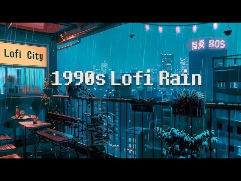 1990s Cozy Coffee Night - Rainy Lofi hip hop [ chill beats to relax / study to ]