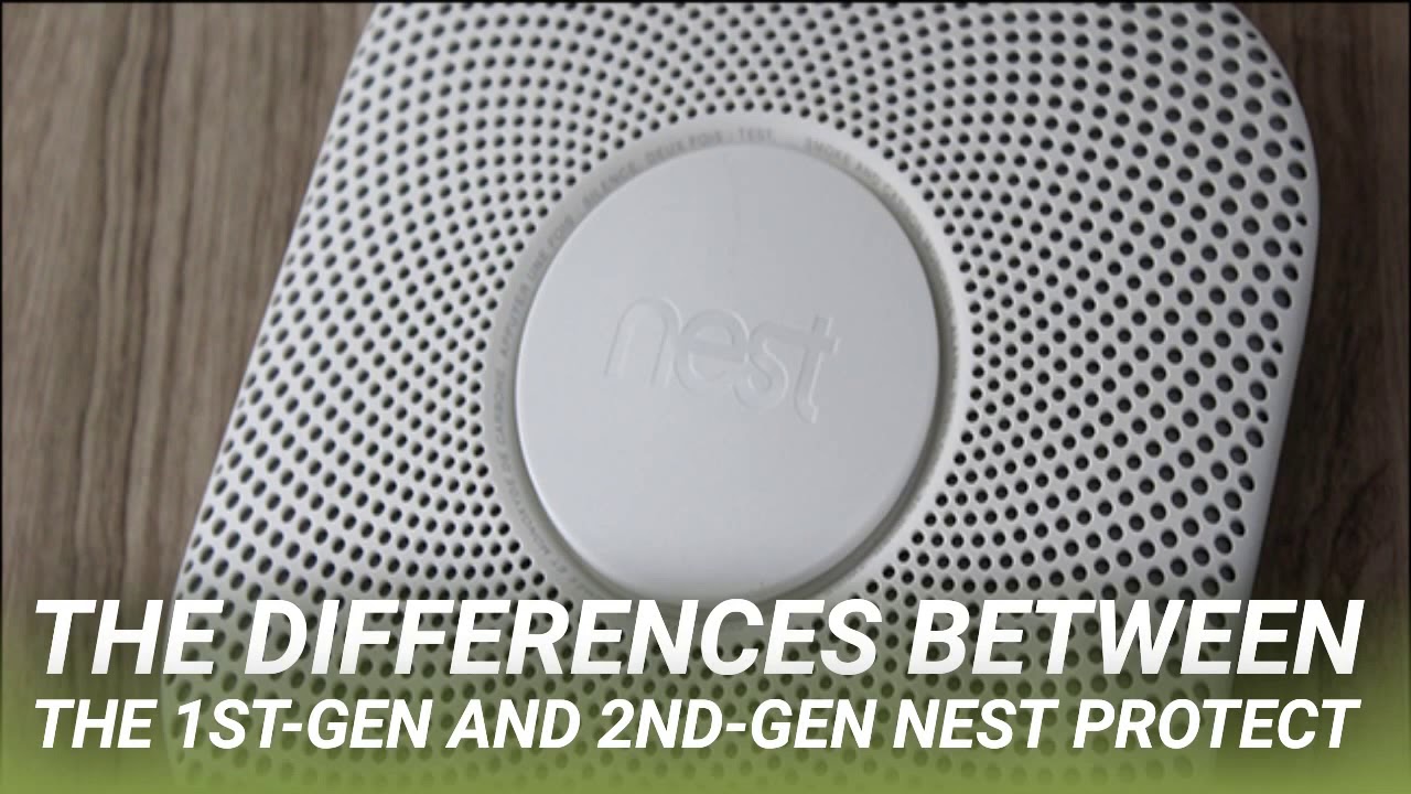 The Differences Between The 1st Gen And 2nd Gen Nest Protect YouTube the-differences-between-the-1st-gen-and-2nd-gen-nest-protect-youtube