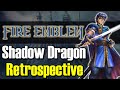 FIRE EMBLEM 11: Shadow Dragon Retrospective - ShaneBrained