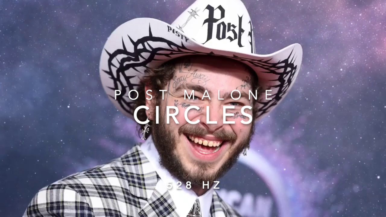 Post Malone - Circles [528 Hz Heal DNA, Clarity & Peace of Mind]