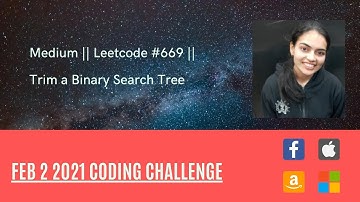 Trim a Binary Search Tree || Leetcode 669 || Code + Explanation || C++