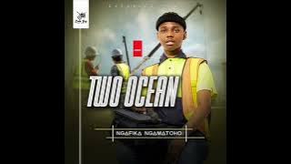 Two Ocean ft. Shenge WaseHlalankosi - Kuyaqala Kuyahlangana
