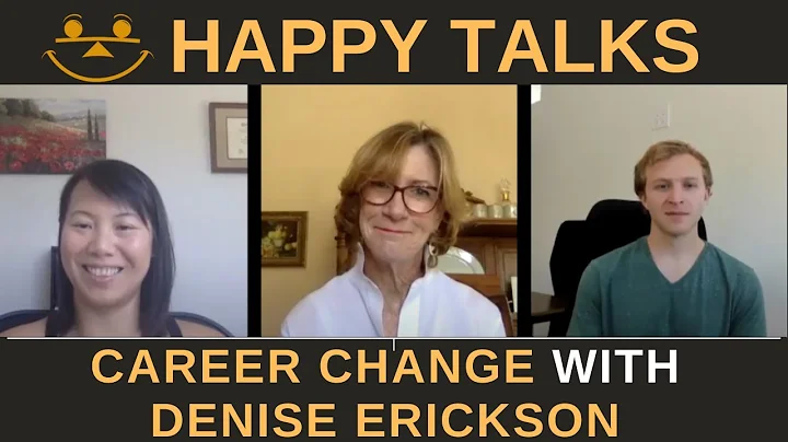 HappyTalks: Career Change With Denise Erickson