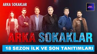 ARKA SOKAKLAR 18 SEZON İLK VE SON TANITIMLARI