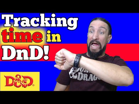 Time Tracking in DnD! DnDaily #233 D&D and RPG