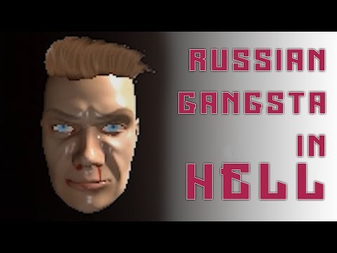 RUSSIAN GANGSTA IN HELL is so bad... it's beyond bad