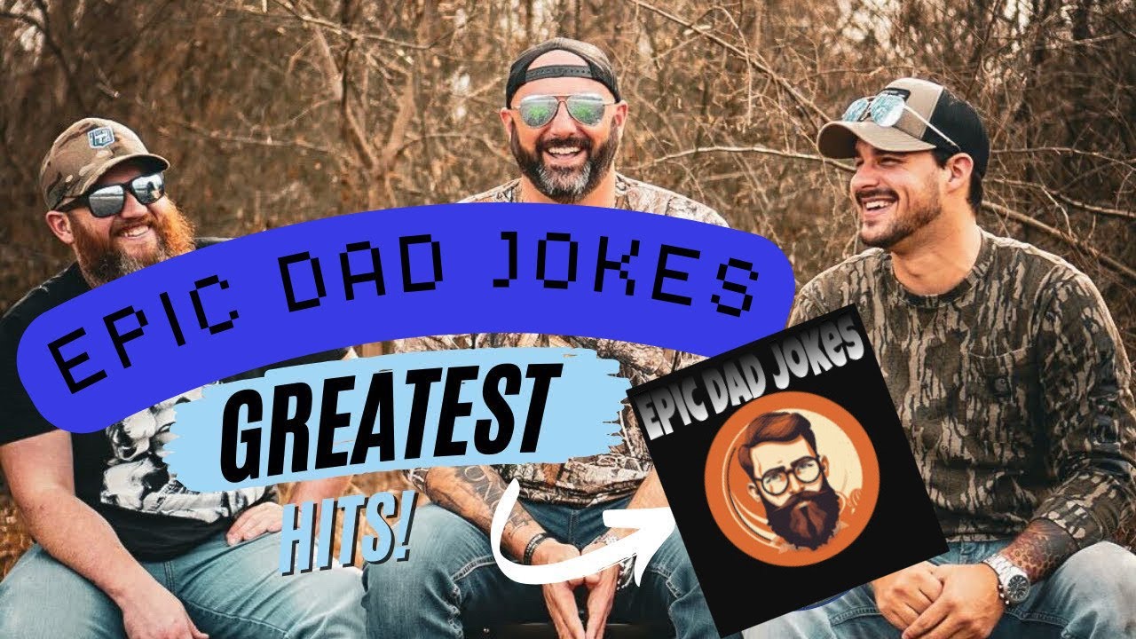 Epic Dad Jokes Greatest Hits 3 - YouTube