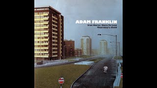 Adam Franklin - Iron Horse / Born To Lose