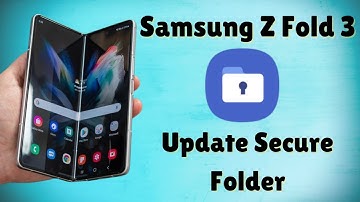 Samsung Z Fold 3 Secure Folder Update ✔️