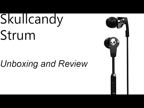 Skullcandy Strum Unboxing and Review