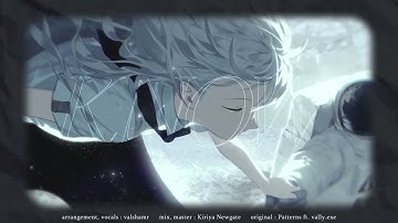 【valshamr】Patterns ft. vally.exe - VOIDS【acoustic arrange】