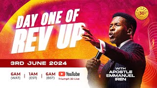 REV UP WITH APOSTLE EMMANUEL IREN | DAY 1 | 3RD JUNE
