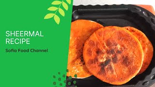 Sheermal Recipe Sofia Food Channel