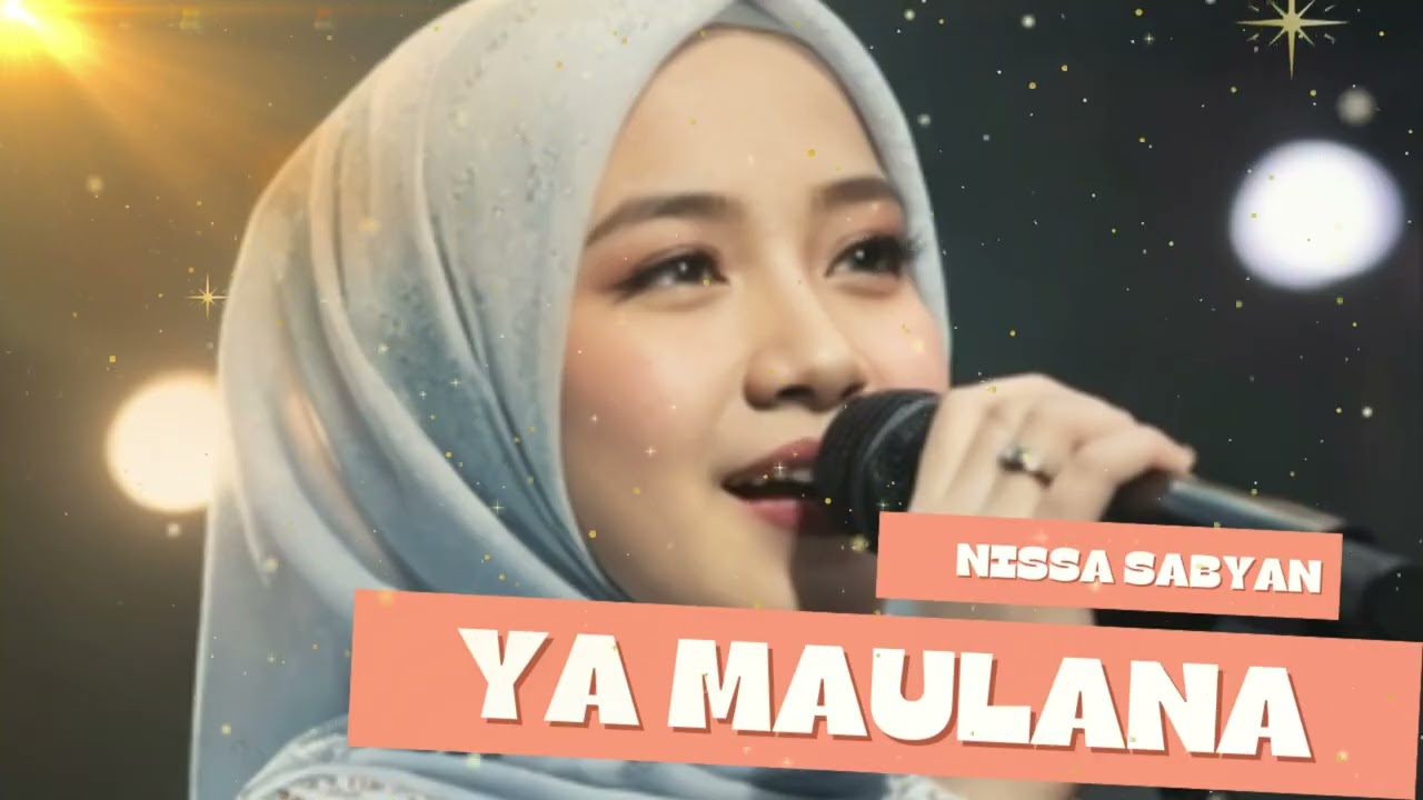Ya Maulana – Nissa Sabyan (Official Music ) | Sholawat Viral Paling Menyentuh 2026