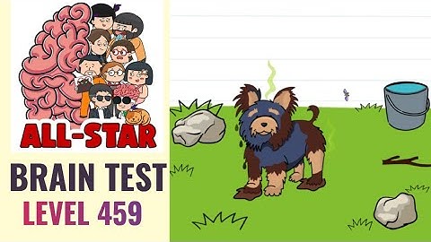 Brain Test All Star Level 459 | Clean up this dirty dog | Walkthrough