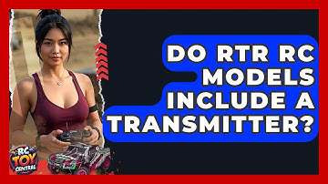 Do RTR RC models include a transmitter? - RC Toy Central