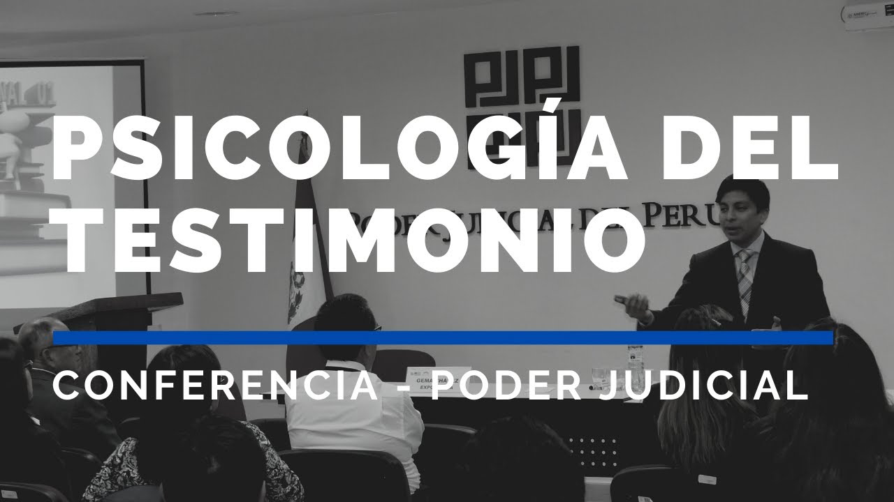Conferencia sobre Psicología del Testimonio