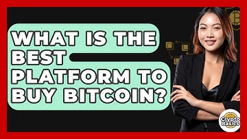 What Is the Best Platform to Buy Bitcoin? - CryptoBasics360.com