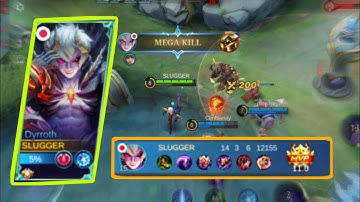 DYRROTH GAMEPLAY~🔥14 KILLS 🔥~HYPER CARRYING DYRROTH + BUILD~RTC ML GAMEPLAY