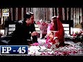 Watch Kab Mere Kehlaoge Episode 45 - 13th March 2018 - ARY Digital Drama Online In Hd