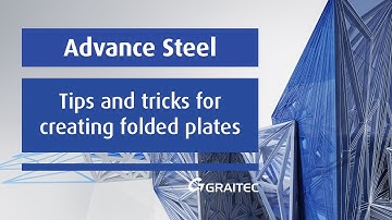 Autodesk Advance Steel | Folded Plates Tips and Tricks