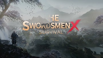 The Swordsmen X: Survival - Steam - Official Game Trailer