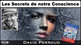 « Les Secrets de notre Conscience » avec David Perroud - NURÉA TV
