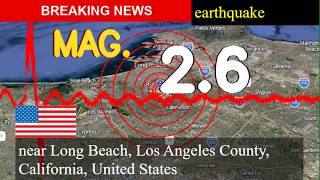 😱🚨 earthquake near Long Beach, Los Angeles County, California, United States live updates today : a