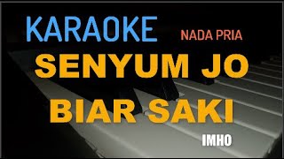 Video thumbnail of "SENYUM JO BIAR SAKI "IMHO" karaoke (KEYBOARD)"