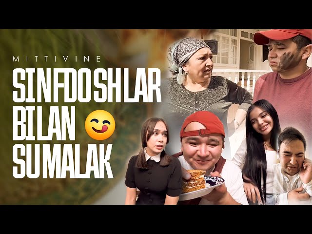Mittivine | Sinfdoshlar bilan SUMALAK