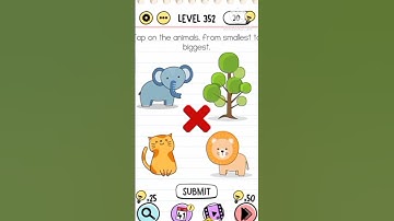 BRAIN TEST LEVEL 352 , tap on the animal from small to big