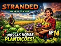 Stranded: Alien Dawn / EP 14 : nossas novas plantações!  #ps5gameplays