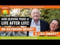 🌟MIND BLOWING Proof of Life After Life! | DR RAYMOND MOODY & LISA SMARTT | University of Heaven
