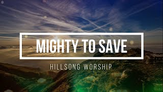 Mighty to save - Hillsong Worship (Minus one/Instrumental for Female) | KEY OF D