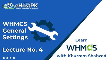 How to Configure WHMCS General Settings - Learn WHMCS with #KhurramShahzad