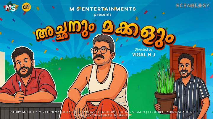 Achanum Makkalum | Malayalam comedy short film | M S Entertainments