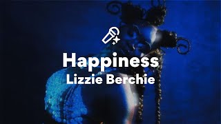 Lizzie Berchie, Happiness Lyrics