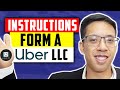 7 Steps To Forming An Uber LLC