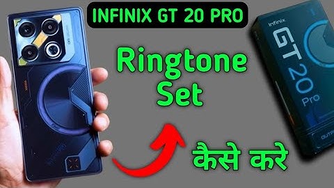 Infinix Gt 20 Pro ringtone kaise set kare, how to change ringtone in infinix, how to set song ringto