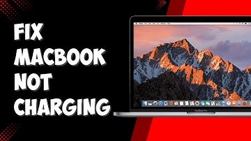 How To Fix Macbook Not Charging - Full Guide