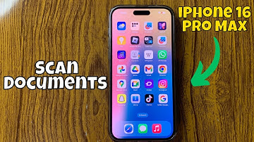 How to Scan Documents on iPhone 16 Pro Max (Tutorial)