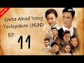 Cinta Abad Yang Terlupakan (2020)  l  Love Of A Forgotten Century  l EP.11 l TVB Indonesia