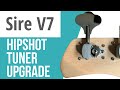 Sire v7 2nd gen tuner upgrade  usa hipshot ultralites installation