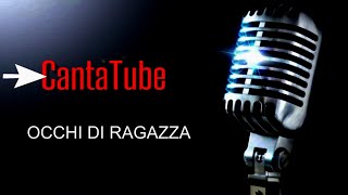 | CantaTube | OCCHI DI RAGAZZA - karaoke (G.Morandi)
