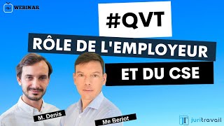 Qualité de vie au travail  - responsabilité et rôle de l'employeur et du Comité Social et économique