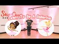 Learn to be a Ballerina