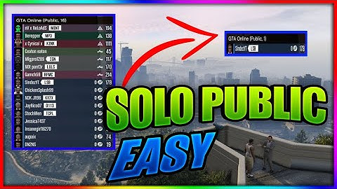 HOW TO GET INTO A SOLO PUBLIC LOBBY IN GTA 5 ONLINE BEST METHOD *WORKING*