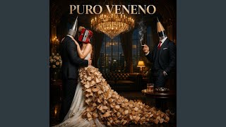 Puro Veneno - El Uniko
