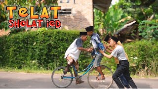 Late for Eid Prayers | Extreme Funny The Series | Eps 214